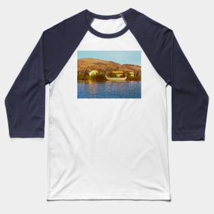 The Floating Island of Uros. Lake Titicaca. Peru Baseball T-Shirt